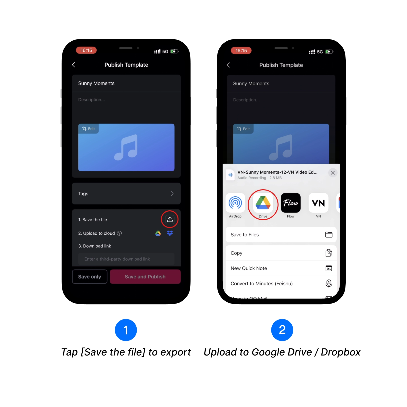 Tap [Save the file] to export the template, Upload the file to Google Drive, Dropbox, etc.