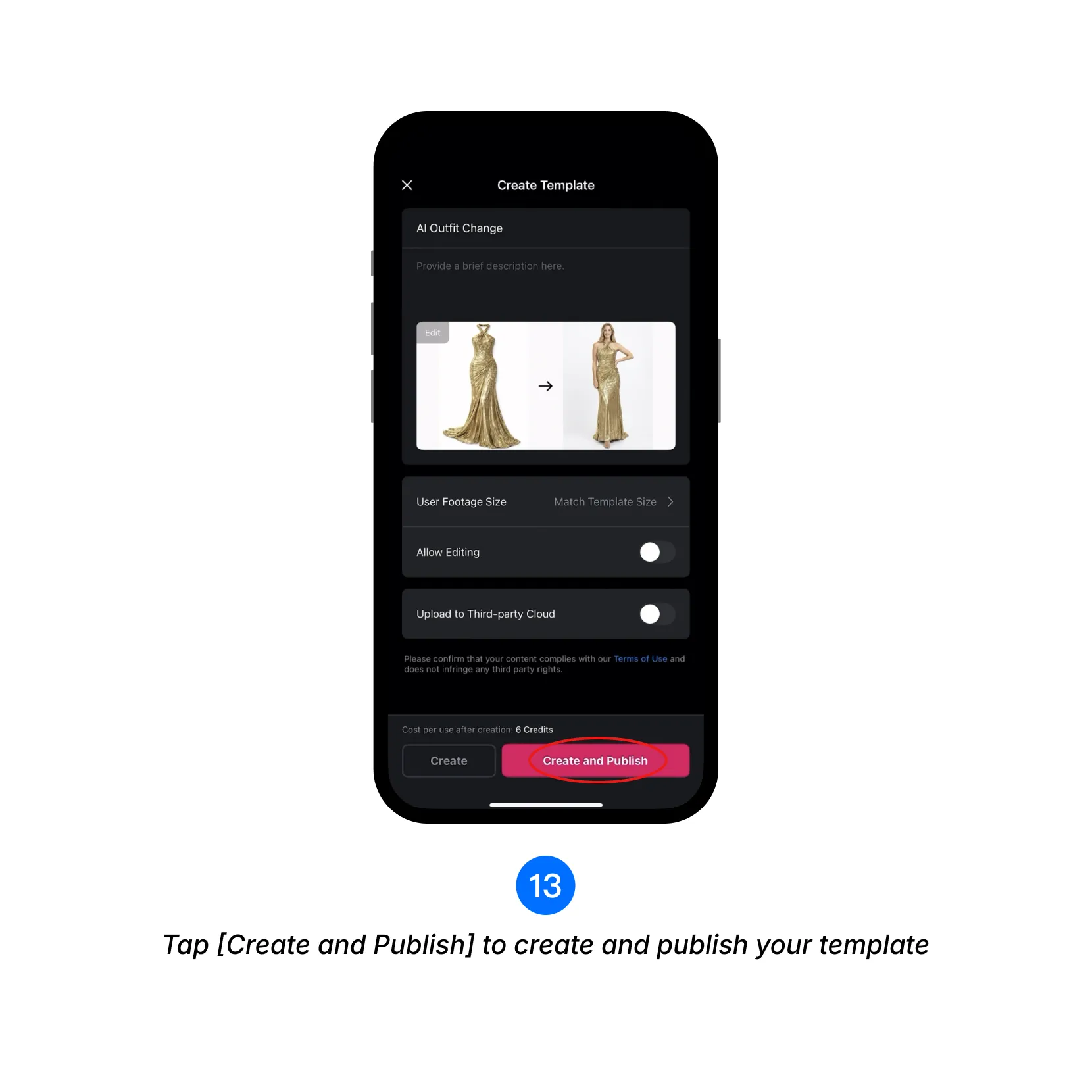 Tap Create and Publish to create and publish your template.
